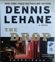 The Drop written by Dennis Lehane performed by Jim Frangione on CD (Unabridged)